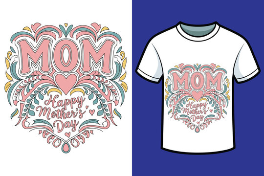 Mothers day t-shirt design
