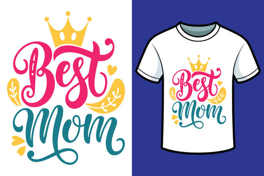Mothers day t-shirt design