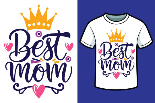 Mothers day t-shirt design