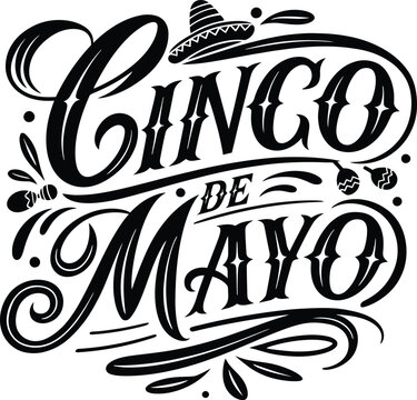 Cinco de mayo Calligraphy lettering background| Cinco de mayo celebration| Mexican holiday banner design. Vector illustration with White Background