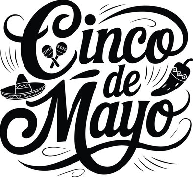Cinco de mayo Calligraphy lettering background| Cinco de mayo celebration| Mexican holiday banner design. Vector illustration with White Background
