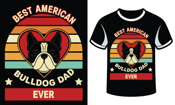 Best American Bulldog Ever t_shirt design
