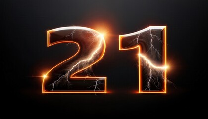 Poster - Electrifying Number 21 with Lightning Effects on Black Background