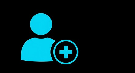 Wall Mural - Cyan add user icon on a black background representing a new account creation or contact addition