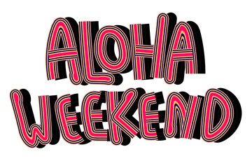 Leinwandbilder - Hot pink png Aloha Weekend drop shadow font