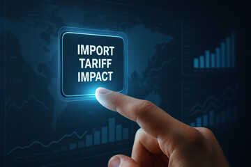 Poster - A hand is tapping a glowing button labeled 'import tariff impact' showcasing strategic decisions in global trade analytics supported by informative graphs