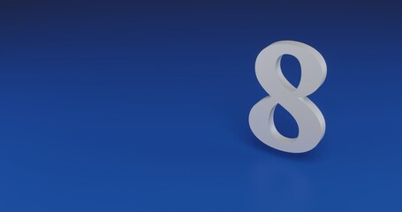 Poster - Isolated realistic white number eight symbol with shadow. Located on the right side of the scene. 3d illustration on transparent background