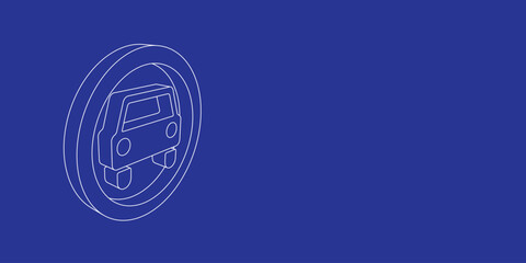 Poster - The outline of a large no car sign made of white lines on the left. 3D view of the object in perspective. Vector illustration on indigo background