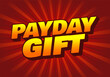 © ayu - Payday gifts. Text effect for advertising purposes