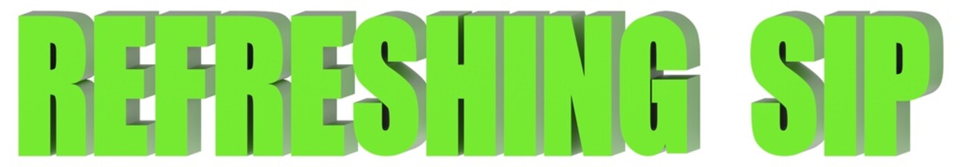 Poster - Refreshing Sip - 3d text , 3d render