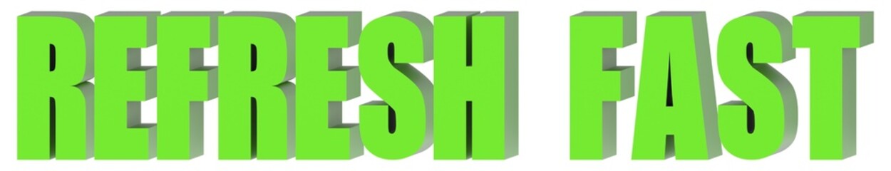 Poster - Refresh Fast - 3d text , 3d render