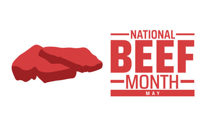 Wall Mural - national beef month background banner or poster design template. observed every year in may. holiday