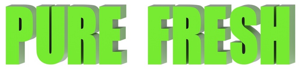Poster - Pure Fresh - 3d text , 3d render
