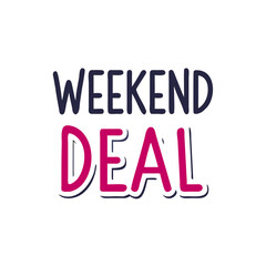 Poster - Weekend deal text in hand-drawn style with pink and black color