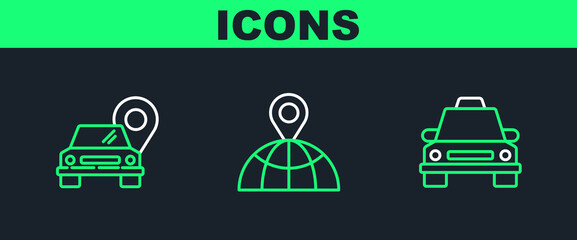 Poster - set line taxi car, map pointer with taxi and location on the globe icon. vector