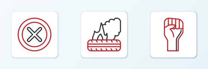 Poster - Set line Raised hand with clenched fist, X Mark, Cross in circle and Lying burning tires icon. Vector