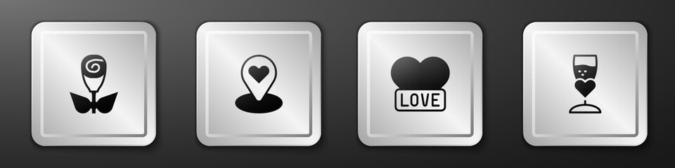 Poster - set flower rose, location with heart, heart and glass of champagne icon. silver square button. vecto
