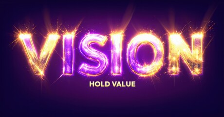 Aufkleber - Bright, glowing text spells VISION over dark purple background. Sparkles radiate from letters. Below reads HOLD VALUE. Dramatic lighting effect present.