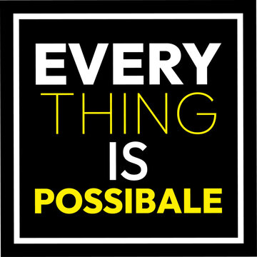 Every thing is Nice inspirational banner illustration concept poster team creative success wallpaper graphic. typography idea advertising. modern growth creativity vision. bulb ideas goal decal think.