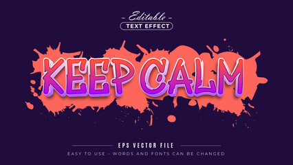 Poster - Keep Calm editable text effect style graffiti.