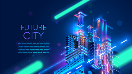 Leinwandbilder - Future city at night in neon lights in cyberpunk style. Futuristic sci-fi illustration of cityscape at night. view of the skyscrapers from bottom to top in isometric. Background neon night city.