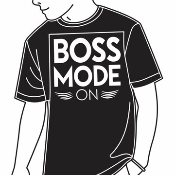 Boss Mode: ON typography t shirt design