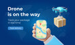 © sabelskaya - Drone with parcel on the way, hand holding smartphone with map, track delivery service in real time 3D vector banner