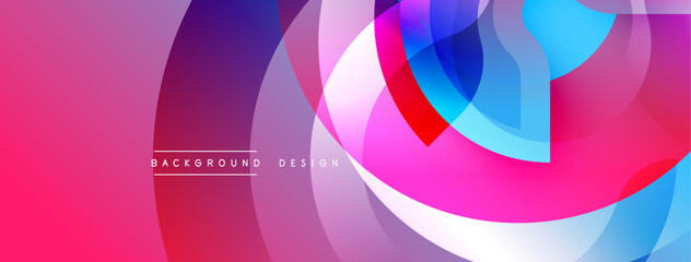 Fototapete - abstract vibrant layers create dynamic composition. overlapping circles, flowing shapes, gradients o