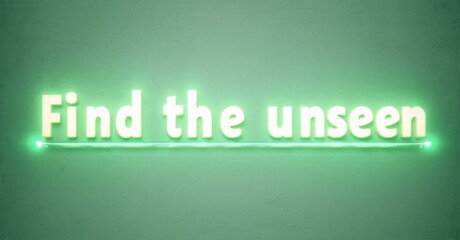 Fototapete - Bright neon sign displays text. Green glows against muted background. Simple message invites exploration, discovery.