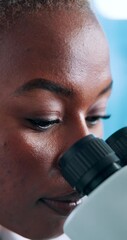 Poster - Black woman, scientist and research with microscope for medical discovery or forensic science at lab. Person closeup, health worker or biologist with technology for microscopic exam or DNA analysis