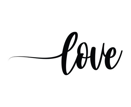 Love Lettering vector inscription for poster, card, banner valentine day, wedding, tee, t shirt.