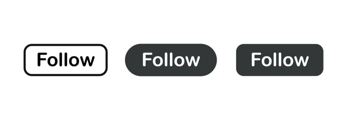 Poster - Follow button icon set. follow symbol set. follow button for website design, social media and id etc. follow text png and vector illustration on transparent background
