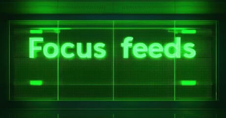 Poster - Bright green display shows Focus feeds text. Grid pattern background suggests digital interface or futuristic setting. Minimalist design.