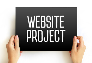 Poster - Website Project refers to the process of planning, designing, developing, and launching a website, text concept on card