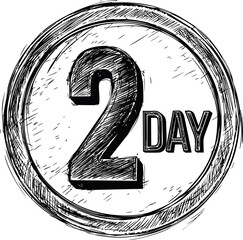 Aufkleber - Sketch style illustration of number two with the word day in a circle. Vector illustration