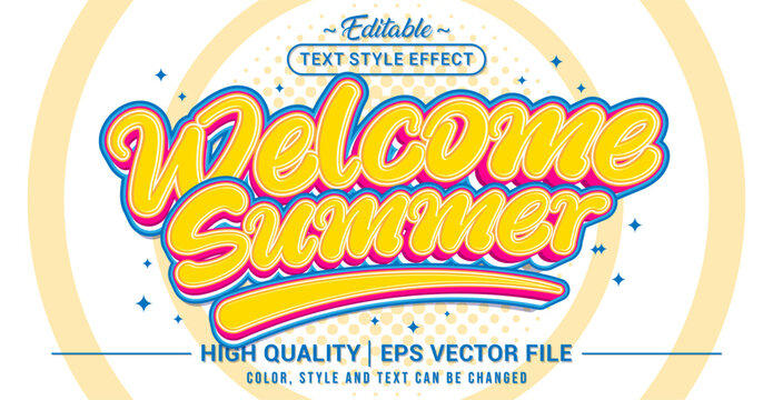 Editable text style effect - Welcome Summer text style theme. Vector text style illustration template.