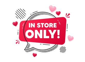 Poster - store sale chat speech bubble. love hearts concept. in store sale tag. special offer price sign. adv