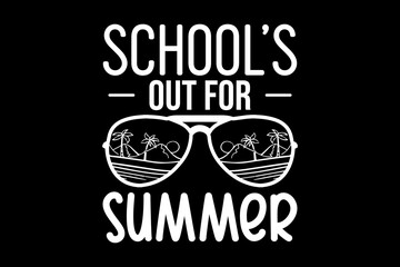 Leinwandbilder - School's out for summer svg summer quotes typography t-shirt design for cricut.