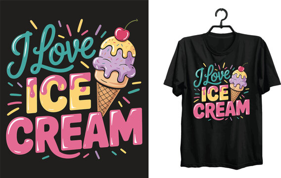 I Love Ice Cream T-shirt Design