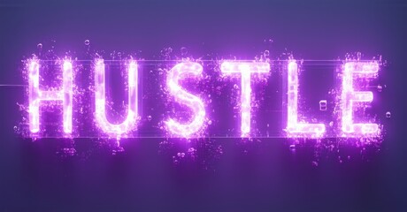 Leinwandbilder - Bright purple text spells HUSTLE. Glowing particles surround letters, creating dynamic visual effect. Dark background enhances luminosity.