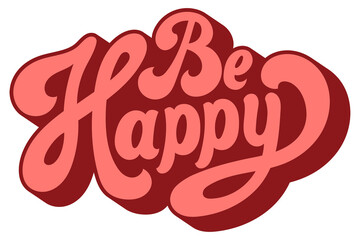 Leinwandbilder - Red be happy retro style font design element