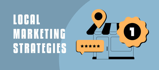 Poster - local marketing strategies with business location pin, shop badge, rating stars and client feedbacks