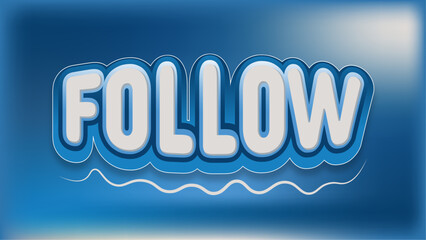 Poster - Follow editable text effect with blue gradient background