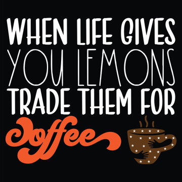 Coffee Typography T Shirt Design Vector 