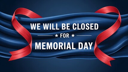 Aufkleber - We Will Be Closed for MEMORIAL DAY banner for website template for header created with generative ai