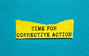 Fototapete - Time for corrective action message written on ripped torn yellow paper piece on blue background. Conceptual time for corrective action symbol. Copy space.