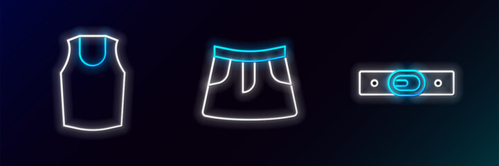 Poster - Set line Belt, Undershirt and Skirt icon. Glowing neon. Vector