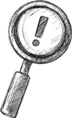 Poster - Sketch of magnifying glass with exclamation mark inside for attention concept. Vector illustration.