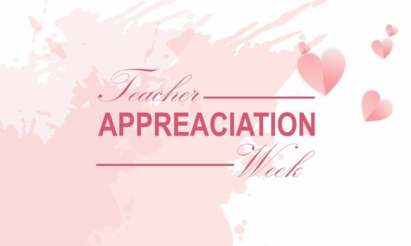 teacher appreciation week ,  Great design element for congratulation cards, banners and flyers.