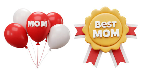 Poster - 3d rendering bunch of red and white balloons with the word MOM tied together and Best MOM golden badge with red and white ribbons isolated on transparent background, PNG file add
